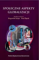 SPOŁECZNE ASPEKTY GLOBALIZACJI. Autor: Szopa Bogumiła, Ślęzak Ewa. SmakLiter.pl Okładka książki SPOŁECZNE ASPEKTY GLOBALIZACJI