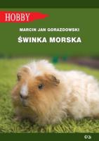 Świnka morska. Autor: Gorazdowski Marcin Jan. SmakLiter.pl Okładka książki Świnka morska