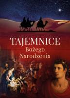 Tajemnice Bożego Narodzenia. Autor: Borek Wacław Stefan. SmakLiter.pl Okładka książki Tajemnice Bożego Narodzenia