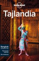 TAJLANDIA LONELY PLANET. Autor: Opracowanie zbiorowe. SmakLiter.pl Okładka książki TAJLANDIA LONELY PLANET