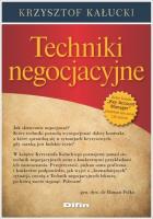 Techniki negocjacyjne. Autor: Krzysztof Kałucki. SmakLiter.pl Okładka książki Techniki negocjacyjne