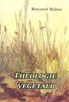 Theologie vegetali. Autor: Rejmer Krzysztof. SmakLiter.pl Okładka książki Theologie vegetali