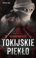 TOKIJSKIE PIEKŁO. Autor: MAMNISHI. SmakLiter.pl Okładka książki TOKIJSKIE PIEKŁO