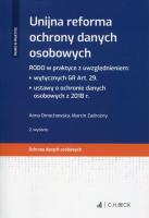 Unijna reforma ochrony danych osobowych. Autor: Anna Dmochowska, Marcin Zadrożny. SmakLiter.pl Okładka książki Unijna reforma ochrony danych osobowych