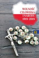 Wolność człowieka i narodu 19182018. Autor: ks. Bogdan Zbroja. SmakLiter.pl Okładka książki Wolność człowieka i narodu 19182018