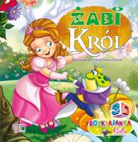 ŻABI KRÓL ROZKŁADANKI 3D. Autor: Opracowanie zbiorowe. SmakLiter.pl Okładka książki ŻABI KRÓL ROZKŁADANKI 3D