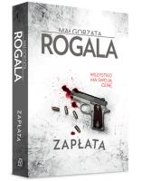 Zapłata. Autor: Rogala Małgorzata. SmakLiter.pl Okładka książki Zapłata