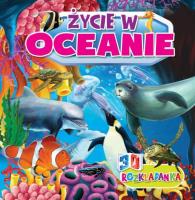 ŻYCIE W OCEANACH ROZKŁADANKI 3D. Autor: Opracowanie zbiorowe. SmakLiter.pl Okładka książki ŻYCIE W OCEANACH ROZKŁADANKI 3D