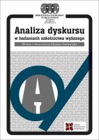 Analiza dyskursu w badaniach szkolnictwa wyższego. Autor: Angermuller Johannes, Branco Sousa Sofia, Hamann Julian, Macgilchrist Felicitas, Maeße Jens. SmakLiter.pl Okładka książki Analiza dyskursu w badaniach szkolnictwa wyższego