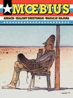 ARZACH SZALONY EREKTOMAN WAKACJE MAJORA. Autor: Moebius. SmakLiter.pl Okładka książki ARZACH SZALONY EREKTOMAN WAKACJE MAJORA