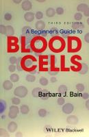 Beginner's Guide to Blood Cells. Wydawca: Wiley-Blackwell. SmakLiter.pl Opakowanie Beginner's Guide to Blood Cells