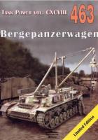 Bergepanserwagen Tank Power Vol. CXCVIII 463. Autor: Janusz Ledwoch. SmakLiter.pl Okładka książki Bergepanserwagen Tank Power Vol. CXCVIII 463