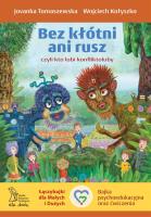 Bez kłótni ani rusz czyli kto lubi konfliktoluby. Autor: Jovanka Tomaszewska. SmakLiter.pl Okładka książki Bez kłótni ani rusz czyli kto lubi konfliktoluby