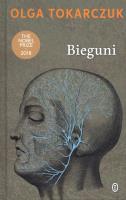 Bieguni. Autor: Olga Tokarczuk. SmakLiter.pl Okładka książki Bieguni