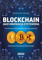 Blockchain jako innowacja systemowa. Autor: Włodzimierz Szpringer. SmakLiter.pl Okładka książki Blockchain jako innowacja systemowa