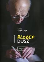 Bloger dusz Część 1. Autor: Knabit Leon. SmakLiter.pl Okładka książki Bloger dusz Część 1