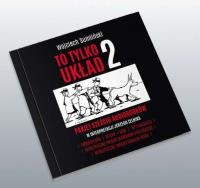 CD MP3 PAKIET TO TYLKO UKŁAD 2. Autor: Wojciech Sumliński. SmakLiter.pl Okładka książki CD MP3 PAKIET TO TYLKO UKŁAD 2