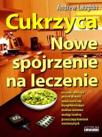 Okładka książki Cukrzyca. Nowe spojrzenie na leczenie