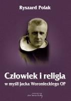 Okładka książki Człowiek i religia w myśli Jacka Woronieckiego OP