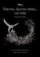 Okładka książki DAWNO DAWNO TEMU WE ŚNIE MROCZNA BAŚŃ