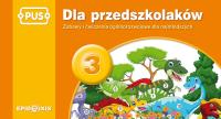 Dla przedszkolaków 3. Autor: Agata Indrychowska. SmakLiter.pl Okładka książki Dla przedszkolaków 3