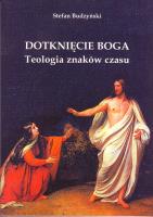 Dotknięcie Boga. Autor: Budzyński Stefan. SmakLiter.pl Okładka książki Dotknięcie Boga