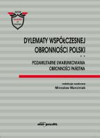 Okładka książki Dylematy współczesnej obronności Polski Tom 2 Pozamilitarne uwarunkowania obronności państwa