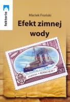 Efekt zimnej wody. Autor: Maciek Froński. SmakLiter.pl Okładka książki Efekt zimnej wody