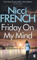 Friday on My Mind. Autor: French Nicci. SmakLiter.pl Okładka książki Friday on My Mind