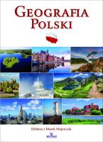 Geografia Polski. Autor: Majerczak Elżbieta, Majerczak Marek. SmakLiter.pl Okładka książki Geografia Polski