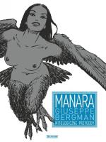 Giuseppe Bergman T.4 Mitologiczne przygody. Autor: Manara Milo. SmakLiter.pl Okładka książki Giuseppe Bergman T.4 Mitologiczne przygody