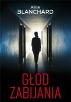Okładka książki GŁÓD ZABIJANIA