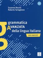 Grammatica avanzata della lingua italiana con esercizi. Autor: Nocchi Susanna. SmakLiter.pl Okładka książki Grammatica avanzata della lingua italiana con esercizi