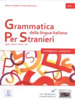 Grammatica italiana per stranieri intermedio-avanzato B1/B2. Autor: Tartaglione Roberto, Benincasa Angelica. SmakLiter.pl Okładka książki Grammatica italiana per stranieri intermedio-avanzato B1/B2