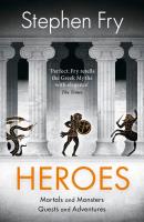 Heroes. Autor: Fry Stephen. SmakLiter.pl Okładka książki Heroes