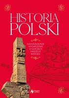 Historia Polski Najważniejsze daty. Autor: Jaworski Robert. SmakLiter.pl Okładka książki Historia Polski Najważniejsze daty
