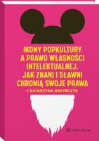 Okładka książki Ikony popkultury a prawo własności intelektualnej