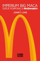 Imperium Big Maca. Autor: Love John F.. SmakLiter.pl Okładka książki Imperium Big Maca