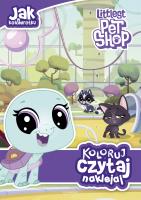 JAK W KOŁOWROTKU LITTLEST PET SHOP KOLORUJ CZYTAJ NAKLEJAJ. Autor: Opracowanie zbiorowe. SmakLiter.pl Okładka książki JAK W KOŁOWROTKU LITTLEST PET SHOP KOLORUJ CZYTAJ NAKLEJAJ