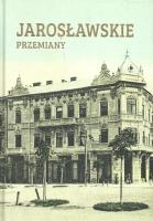 Opakowanie Jarosławskie przemiany