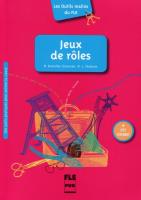 Jeux de roles. Autor: Branellec-Sorensen Maria, Chalaron Marie-Laure. SmakLiter.pl Okładka książki Jeux de roles