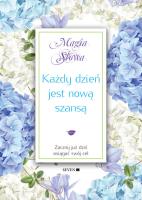 Każdy dzień jest nową szansą. Autor: Mauro Isabel. SmakLiter.pl Okładka książki Każdy dzień jest nową szansą