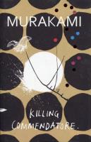 Killing Commendatore. Autor: Haruki Murakami. SmakLiter.pl Okładka książki Killing Commendatore