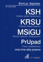 Kodeks spółek handlowych Krajowy Rejestr Sądowy Monitor Sądowy i Gospodarczy Prawo upadłościowe oraz inne akty prawne.. Autor: praca zbiorowa. SmakLiter.pl Okładka książki Kodeks spółek handlowych Krajowy Rejestr Sądowy Monitor Sądowy i Gospodarczy Prawo upadłościowe oraz inne akty prawne.