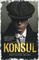 Konsul. Autor: Krzysztof Beśka. SmakLiter.pl Okładka książki Konsul