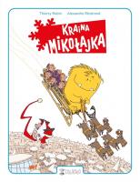 Kraina Mikołajka. Autor: Alexandre Reverend, Robin Thierry. SmakLiter.pl Okładka książki Kraina Mikołajka