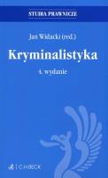 Kryminalistyka. Autor: Widacki Jan. SmakLiter.pl Okładka książki Kryminalistyka