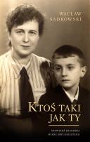 Ktoś taki jak Ty. Autor: Sadkowski Wacław. SmakLiter.pl Okładka książki Ktoś taki jak Ty