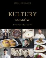 KULTURY SMAKÓW. Autor: LEYLA MOUSHABEC. SmakLiter.pl Okładka książki KULTURY SMAKÓW
