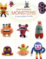 Little Crochet Monsters. Autor: Bui Lan-Anh, Wan Josephine. SmakLiter.pl Okładka książki Little Crochet Monsters